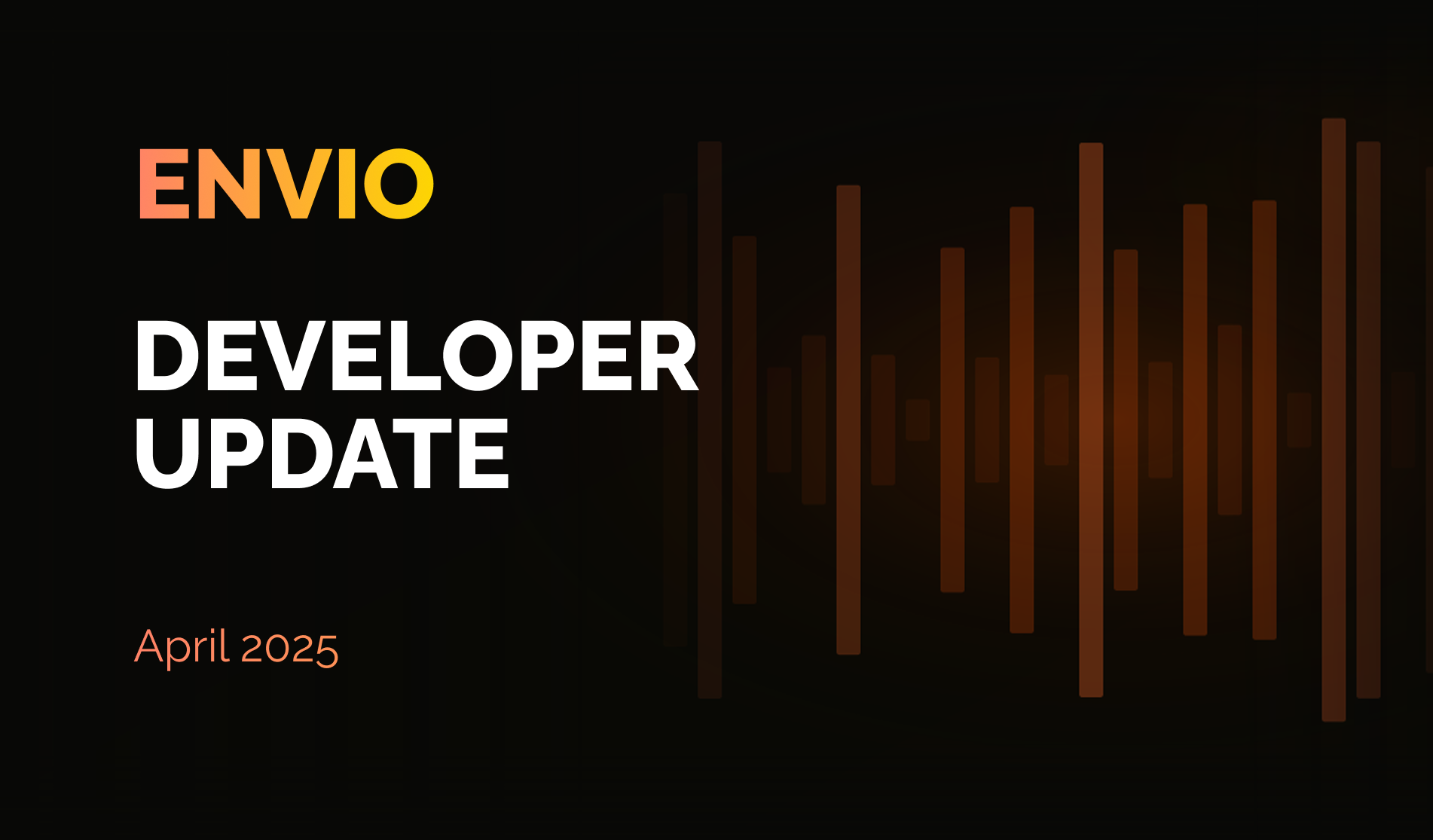 Envio Developer Update April 2025
