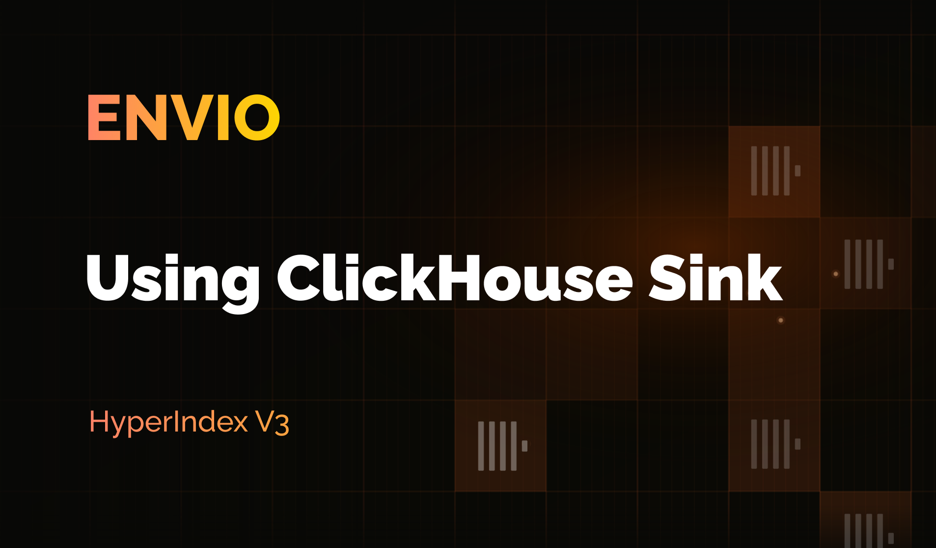 Envio banner titled 'Using ClickHouse Sink' with 'HyperIndex V3' subtitle